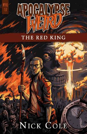 [Wyrd 01] • Apocalypse Weird · The Red King